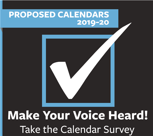 Proposed Calendars 2019-20, make your voice heard, take the calendar survey 
